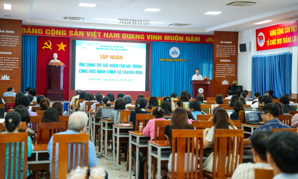 Trường Đại học Nha Trang tổ chức lớp bồi dưỡng "Ứng dụng AI hiệu quả trong công việc hành chính và chuyên môn"