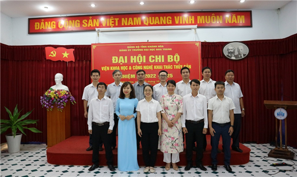 Đảng bộ Trường ĐH Nha Trang tổ chức thành công Đại hội Chi bộ trực thuộc, nhiệm kỳ 2022-2025