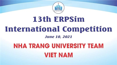Sinh viên Trường ĐH Nha Trang tham gia vòng Chung kết cuộc thi Quốc tế - 13th ERPsim International Competition